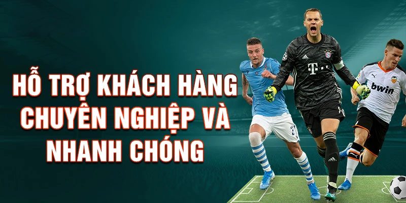 Hỗ Trợ Khách Hàng Chuyên Nghiệp Và Nhanh Chóng
